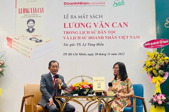 "Lương Văn Can trong lịch sử dân tộc và lịch sử doanh nhân Việt Nam": Nguồn nước giàu dưỡng chất của hôm qua