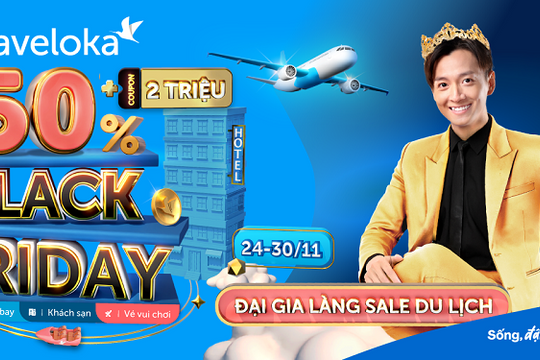 Khởi động chiến dịch Traveloka Black Friday 2022 - Đại gia làng Sale du lịch