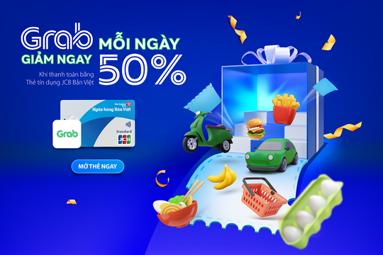 Grab mỗi ngày, ưu đãi 50% dành cho chủ thẻ tín dụng JCB Bản Việt