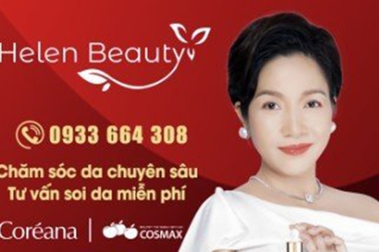 Helen Beauty: Đưa mỹ phẩm Hàn Quốc đến gần với người tiêu dùng Việt Nam Helen Beauty: Đưa mỹ phẩm Hàn Quốc đến gần với người tiêu dùng Việt Nam