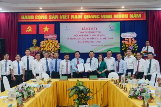 Hội Nhà báo TP.HCM và Tập đoàn Công nghiệp Cao su Việt Nam ký kết hợp tác