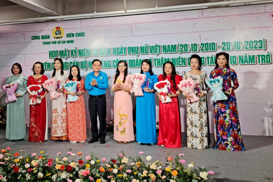 Công đoàn Viên chức TP.HCM họp mặt nhân kỷ niệm Ngày thành lập Hội Liên hiệp Phụ nữ Việt Nam