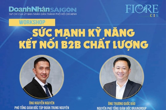 Workshop Sức mạnh kỹ năng kết nối B2B chất lượng