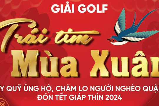 Quận 1 tổ chức Giải golf "Trái tim mùa Xuân" gây quỹ cho người nghèo đón Tết