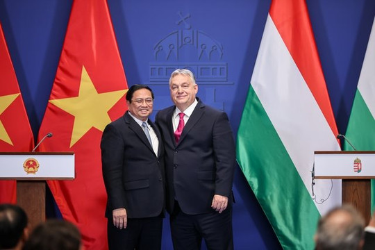 Mở rộng cơ hội hợp tác giữa Việt Nam và Hungary từ chuyến thăm của Thủ tướng Phạm Minh Chính