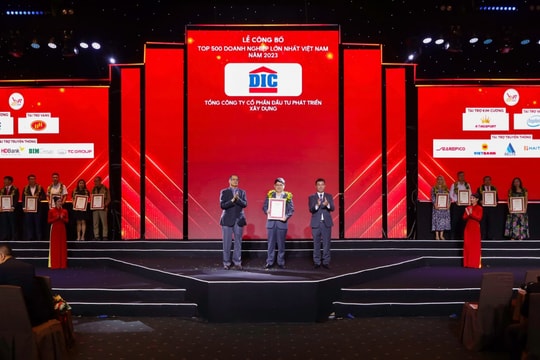 Tập đoàn DIC vào Top 500 Doanh nghiệp lớn nhất Việt Nam Tập đoàn DIC vào Top 500 Doanh nghiệp lớn nhất Việt Nam