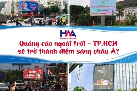 Quảng cáo ngoài trời: TP.HCM trở thành điểm sáng châu Á?