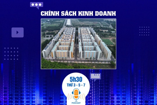 Bản tin Chính sách Kinh doanh ngày 23/3: Đề xuất gỡ nút thắt phát triển nhà ở xã hội