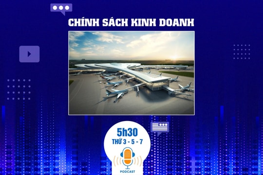 Bản tin chính sách kinh doanh ngày 9/4:Dự án sân bay Long Thành vẫn còn vướng nhiều vị trí giải phóng mặt bằng Bản tin chính sách kinh doanh ngày 9/4:Dự án sân bay Long Thành vẫn còn vướng nhiều vị trí giải phóng mặt bằng
