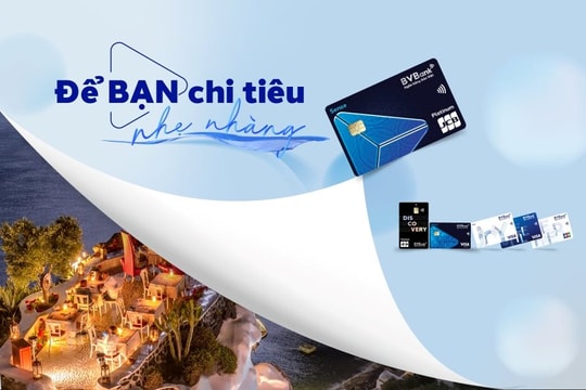 Bộ thẻ tín dụng mới của BVBank, giúp khách hàng chi tiêu nhẹ nhàng hơn Bộ thẻ tín dụng mới của BVBank, giúp khách hàng chi tiêu nhẹ nhàng hơn