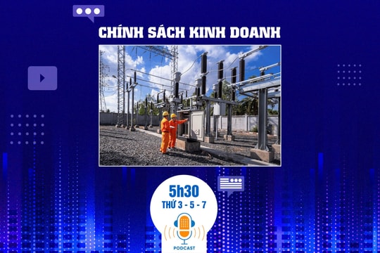Bản tin chính sách kinh doanh ngày 18/04: Trình Chính phủ cơ chế mua bán điện trực tiếp trước 30/4