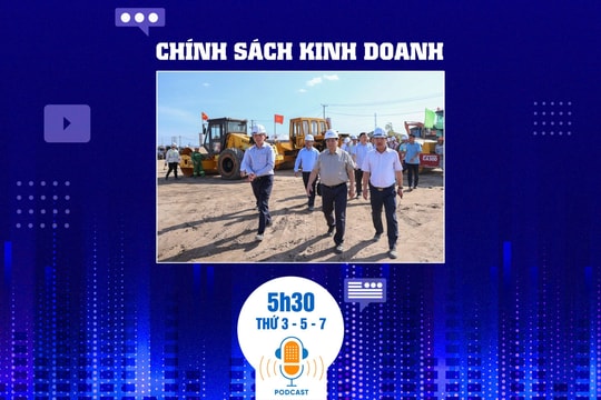 Bản tin Chính sách kinh doanh ngày 7/5: Triển khai 9/29 dự án giao thông lớn liên kết vùng Đông Nam Bộ