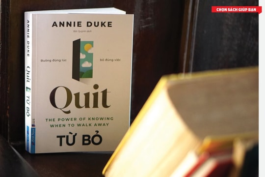 “Từ bỏ” - Chìa khóa giúp bạn buông đúng lúc, bỏ đúng việc để thành công “Từ bỏ” - Chìa khóa giúp bạn buông đúng lúc, bỏ đúng việc để thành công