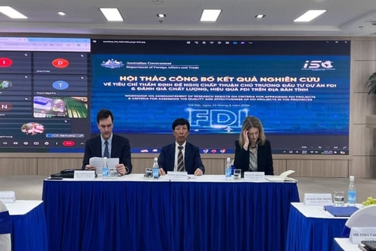 Công bố 2 bộ tiêu chí về thẩm định và đánh giá hiệu quả dự án FDI
