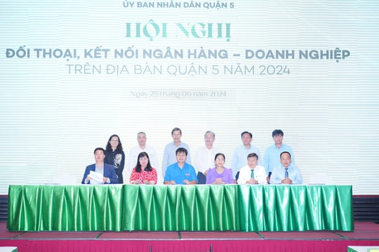 Quận 5 tổ chức Hội nghị đối thoại, kết nối ngân hàng - doanh nghiệp trên địa bàn Quận 5 tổ chức Hội nghị đối thoại, kết nối ngân hàng - doanh nghiệp trên địa bàn
