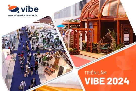 Sắp diễn ra Triển lãm Nội thất và Xây dựng Vibe - Vietnam Interior & Build Expo