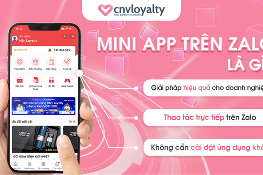 CNV - Nền tảng giúp doanh nghiệp tăng trưởng khách hàng bền vững trên Zalo