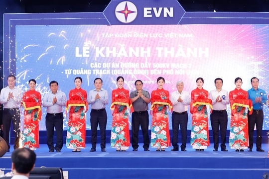 Khánh thành đường dây 500kV mạch 3 Quảng Trạch - Phố Nối Khánh thành đường dây 500kV mạch 3 Quảng Trạch - Phố Nối