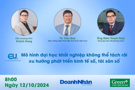 Mô hình đại học khởi nghiệp không thể tách rời xu hướng phát triển kinh tế số, tài sản số