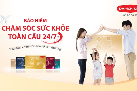 Dai-ichi Life Việt Nam ra mắt sản phẩm bảo hiểm Chăm sóc sức khỏe toàn cầu 24/7 Dai-ichi Life Việt Nam ra mắt sản phẩm bảo hiểm Chăm sóc sức khỏe toàn cầu 24/7