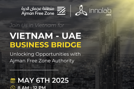 Vietnam - UAE Business Bridge: Kết nối đầu tư, mở rộng thị trường Trung Đông Vietnam - UAE Business Bridge: Kết nối đầu tư, mở rộng thị trường Trung Đông