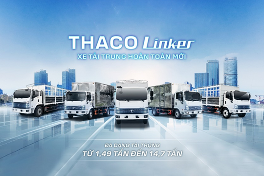THACO Linker – Dòng xe tải trung hoàn toàn mới, tối ưu chi phí vận chuyển