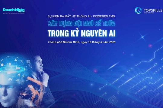 Ra mắt hệ thống AI-Powered TMS với chủ đề "Xây dựng đội ngũ kế thừa trong kỷ nguyên AI" Ra mắt hệ thống AI-Powered TMS với chủ đề "Xây dựng đội ngũ kế thừa trong kỷ nguyên AI"