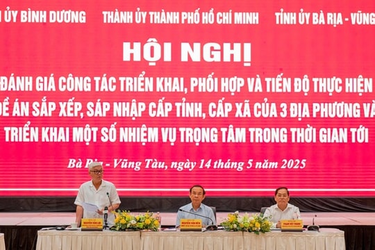 TP.HCM, Bà Rịa - Vũng Tàu và Bình Dương rà soát tiến độ triển khai đề án sắp xếp, sáp nhập hành chính