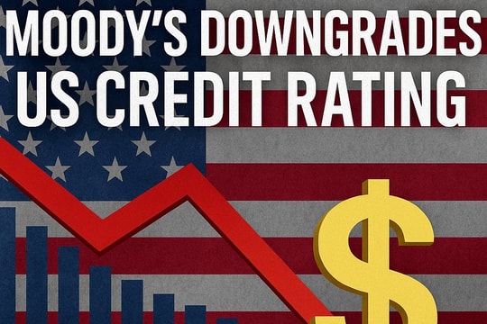 Moody’s hạ tín nhiệm Mỹ: “Quả bom nợ” và những phản ứng từ thị trường