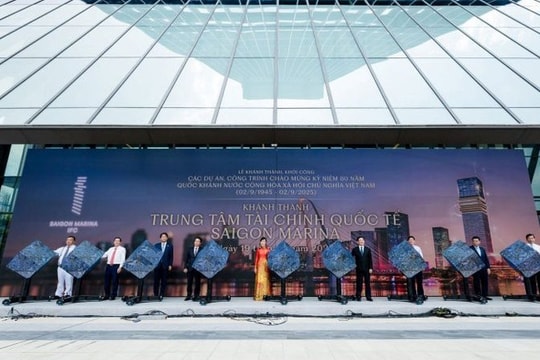 Khánh thành tòa nhà Trung tâm Tài chính quốc tế tại TP.HCM