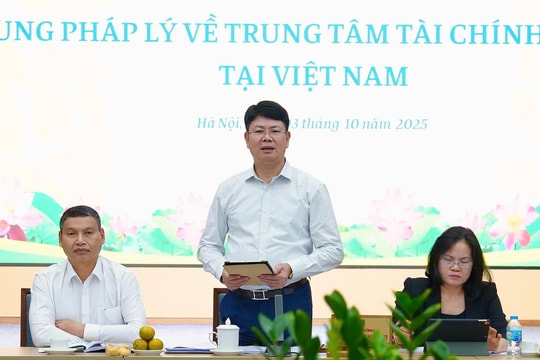 Định hình khung pháp lý để vận hành Trung tâm tài chính quốc tế tại Việt Nam Định hình khung pháp lý để vận hành Trung tâm tài chính quốc tế tại Việt Nam