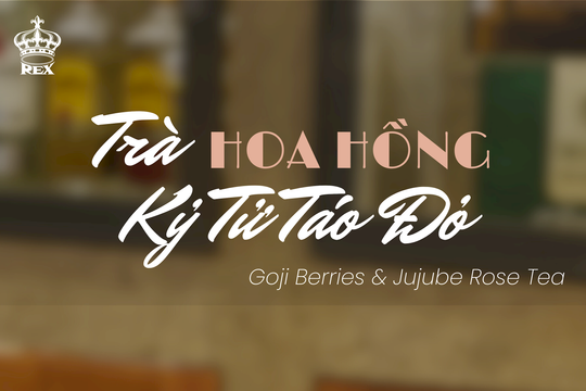 Trà hoa hồng kỷ tử táo đỏ – thanh âm nhẹ của sự an lành giữa lòng phố Trà hoa hồng kỷ tử táo đỏ – thanh âm nhẹ của sự an lành giữa lòng phố