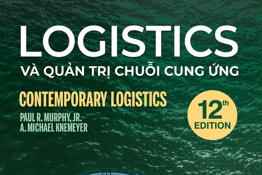 Logistics và chuỗi cung ứng: Giáo trình gối đầu cho doanh nhân