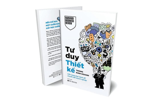 Tư duy thiết kế trong kinh doanh - Cách tiếp cận đổi mới lấy con người làm trung tâm