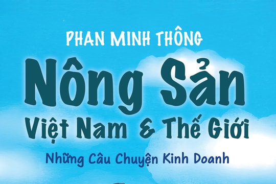 Nông sản Việt trên hành trình ra thế giới