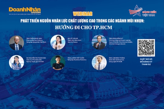 Mời tham dự webinar "Phát triển nguồn nhân lực chất lượng cao trong các ngành mũi nhọn - Hướng đi cho TP.HCM"