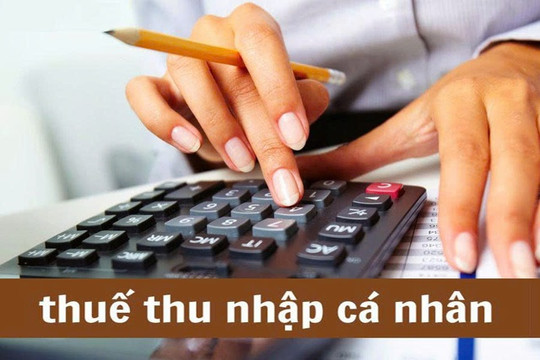 Cục Thuế hướng dẫn kê khai thuế thu nhập cá nhân theo quý