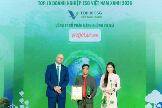 Vietjet, FPT, Vinamilk góp mặt trong Top Doanh nghiệp ESG Việt Nam Xanh 2026