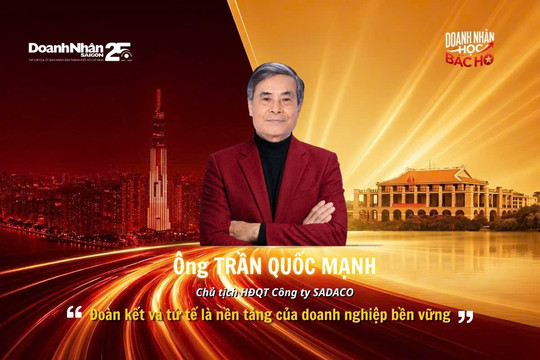 Đoàn kết và tử tế là nền tảng doanh nghiệp bền vững