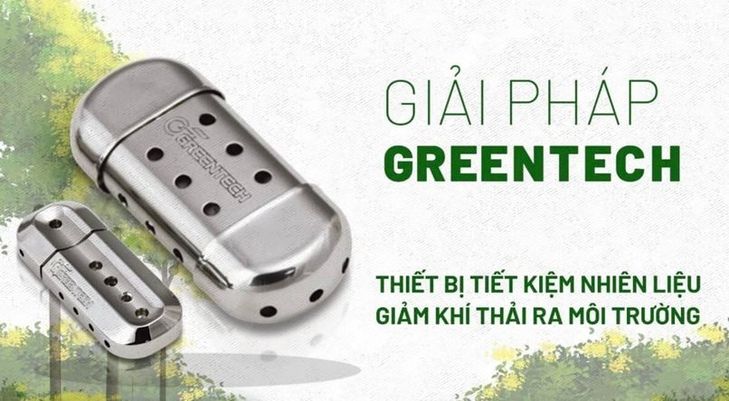 Bắt kịp xu hướng tiêu dùng xanh với thiết bị tiết kiệm nhiên liệu Greentech
