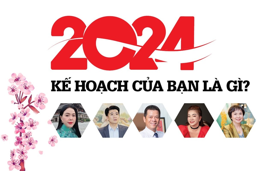 2024 - Kế hoạch của bạn là gì?