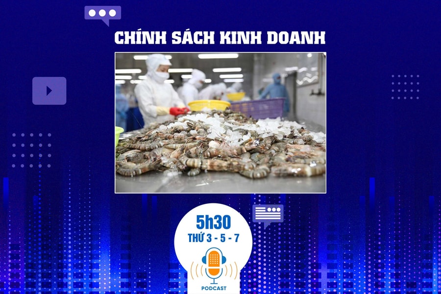 Bản tin chính sách kinh doanh ngày 23/04: Kiến nghị bãi bỏ hạn ngạch đối với tôm Việt Nam nhập khẩu vào Hàn Quốc