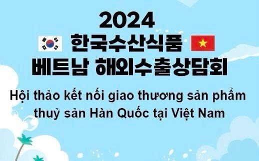 Cơ hội kết nối các doanh nghiệp thủy hải sản Hàn Quốc
