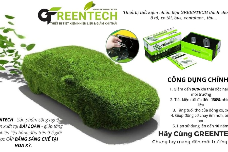 GreenTech: Giải pháp tiết kiệm nhiên liệu, giảm khí thải độc hại ra môi trường