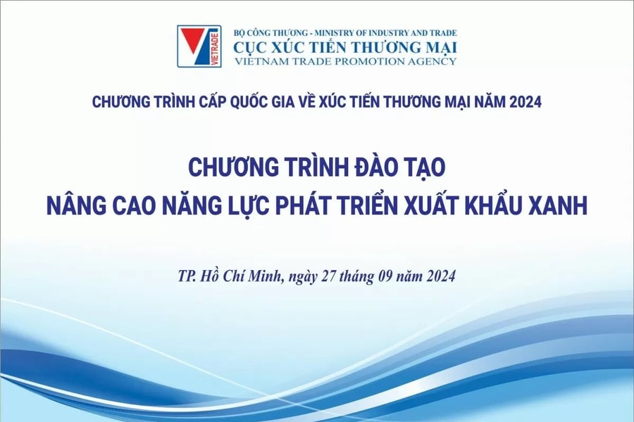 Sắp có chương trình đào tạo, nâng cao năng lực phát triển xuất khẩu xanh ở TP.HCM