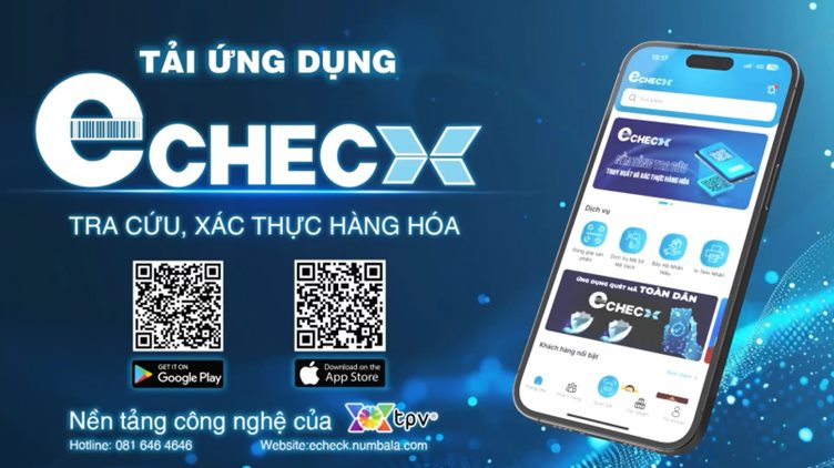 ECheck: Nền tảng tiên phong xác thực hàng hóa, đồng hành cùng Chuyển đổi số Quốc gia