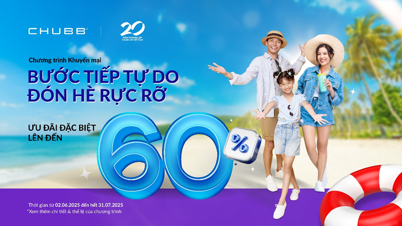 Chubb Life tri ân khách hàng bằng chương trình ưu đãi đặc biệt dịp hè 2025