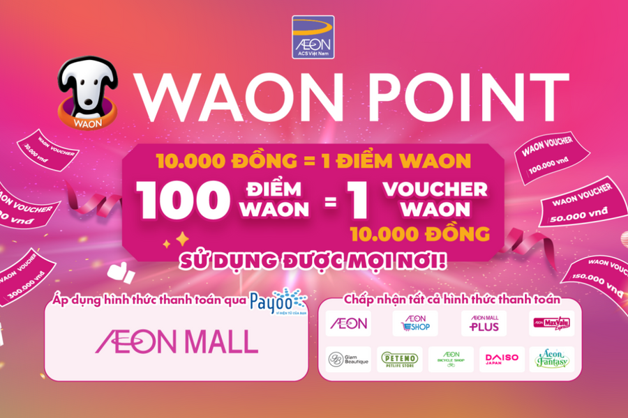 AEON triển khai chương trình tích điểm WAON POINT tại Việt Nam