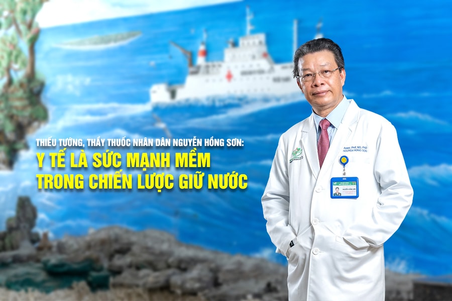 Thiếu tướng, Thầy thuốc nhân dân Nguyễn Hồng Sơn: Y tế là sức mạnh mềm trong chiến lược giữ nước