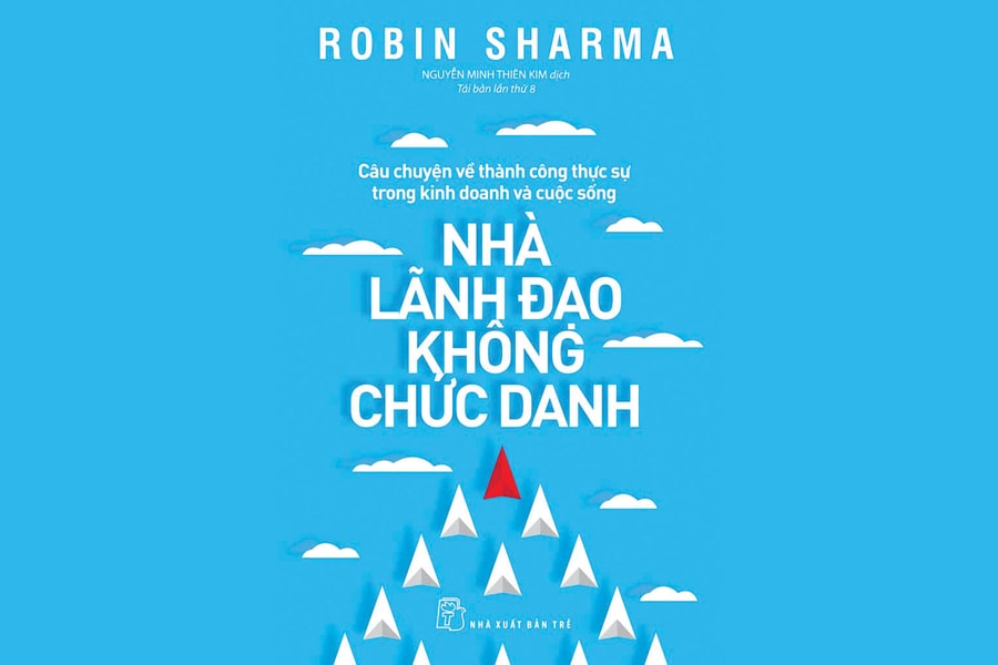 Lãnh đạo không chức danh: Sức mạnh của người làm chủ bản thân